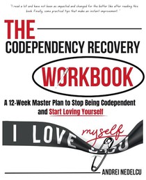 The Codependency Recovery Workbook