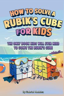 How to Solve a Rubik's Cube for Kids