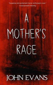 A Mother's Rage