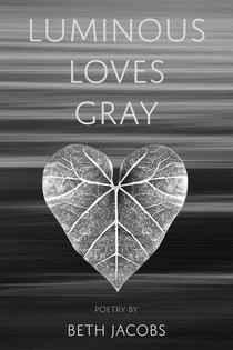 Luminous Loves Gray