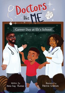Doctors Like Me: Career Day at Eli's School
