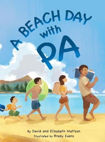 Mattson, D: Beach Day with Pa