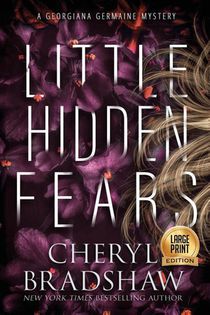 Little Hidden Fears, Large Print Edition