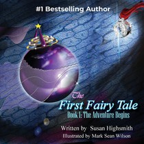 The First Fairy Tale: The Adventure Begins