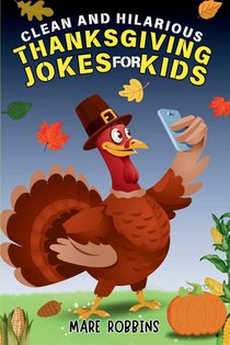 Clean and Hilarious Thanksgiving Jokes for Kids