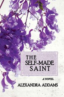 The Self-Made Saint