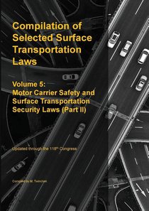 Compilation of Selected Surface Transportation Laws Vol 5