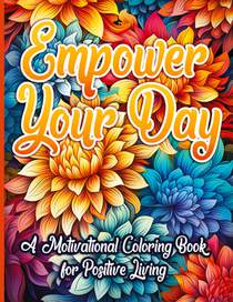 Empower Your Day