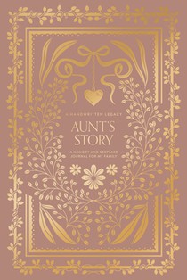 Aunt's Story: A Memory and Keepsake Journal