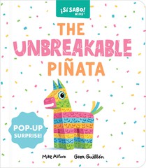 The Unbreakable Piñata: A Funny Interactive Book for Kids (with a Pop-Up Surprise!)