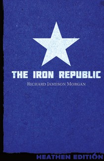 The Iron Republic (Heathen Edition)