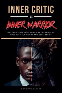 Inner Critic vs. Inner Warrior