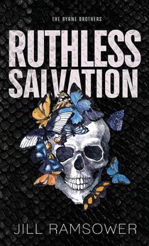 Ruthless Salvation