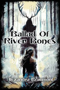 Ballad of River Bones