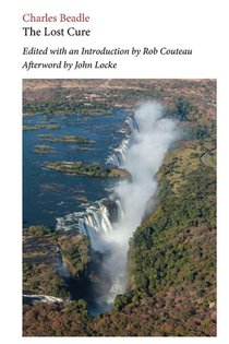 The Lost Cure. Edited with Annotations and an Introduction by Rob Couteau