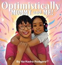 Optimistically Mommy and Me