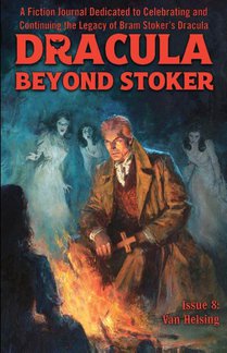 Dracula Beyond Stoker Issue 8