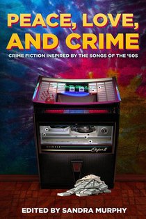 Peace, Love, and Crime