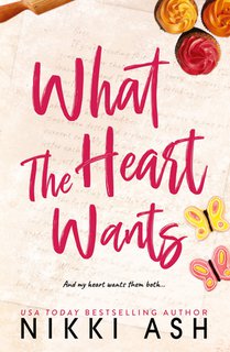 What the Heart Wants