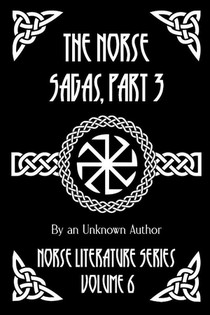 The Norse Sagas, Part 3