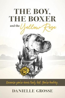 The Boy, the Boxer, and the Yellow Rose