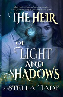 The Heir of Light and Shadows