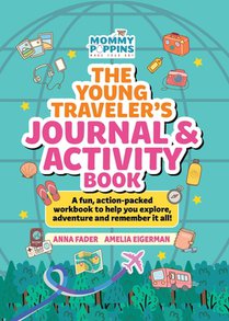 The Young Traveler's Journal & Activity Book (Mommy Poppins)