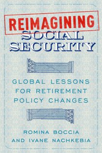 Reimagining Social Security: Global Lessons for Retirement Policy Changes