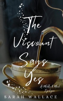 The Viscount Says Yes