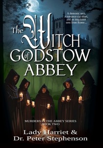 The Witch of Godstow Abbey: Murders in the Abbey - Book Two