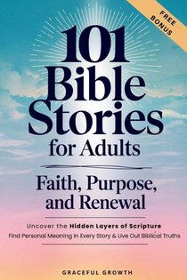 101 Bible Stories for Adults