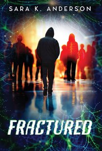 Fractured: Mind Hunters Duology Book 1