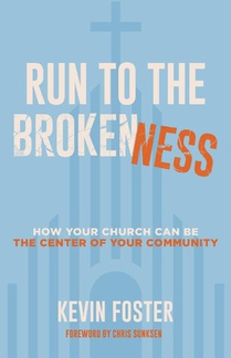 Run to the Brokenness