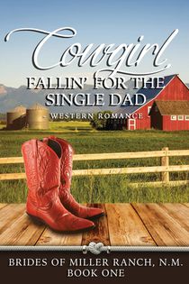 Cowgirl Fallin' for the Single Dad