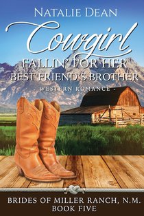 Cowgirl Fallin' for Her Best Friend's Brother
