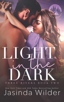Light in the Dark: A Small Town Grumpy Sunshine Romance