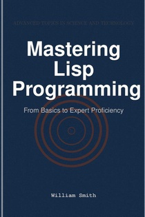 Mastering Lisp Programming