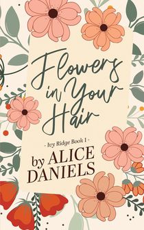 Daniels, A: Flowers in Your Hair