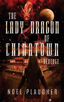 The Lady Dragon of Chinatown