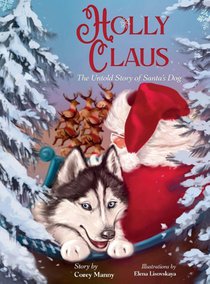 Manny, C: Holly Claus