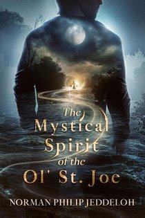 The Mystical Spirit of the Ol' St. Joe
