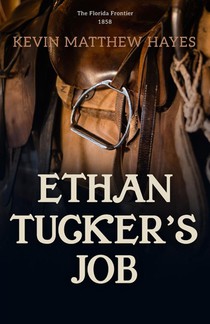 Hayes, K: Ethan Tucker's Job