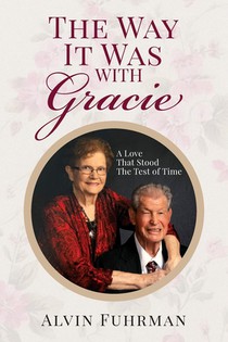 The Way It Was With Gracie