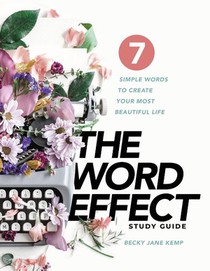 The WORD EFFECT Study Guide