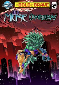 Bold and the Brave #47