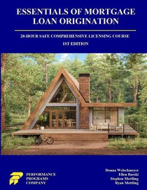 Essentials of Mortgage Loan Origination