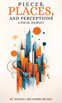 Pieces, Places, and Perceptions