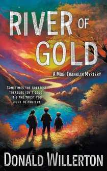 River of Gold: A YA Mystery Adventure