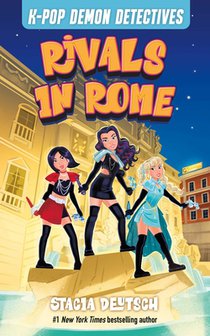 Rivals in Rome: Unofficial Mystery Stories for K-Pop Demon Hunters Fans (Book 3)