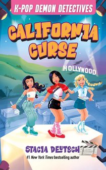 California Curse: Unofficial Mystery Stories for K-Pop Demon Hunters Fans (Book 4)